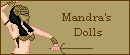 Mandra's Dolls